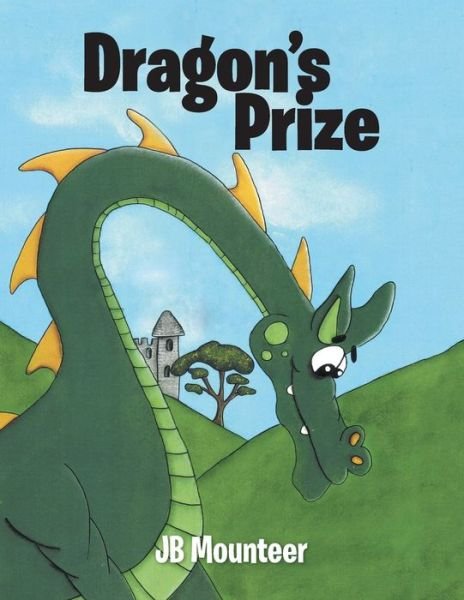 Cover for Jb Mounteer · Dragon's Prize (Pocketbok) (2014)