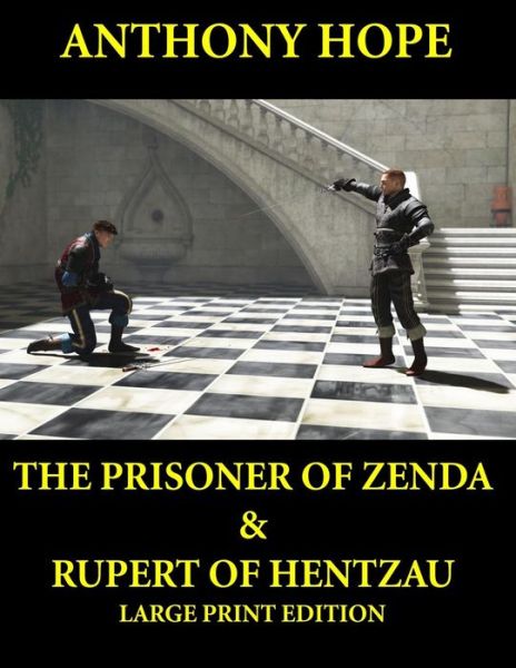 Cover for Anthony Hope · Prisoner of Zenda &amp; Rupert of Hentzau: Anthony Hope Combo (Paperback Book) (2013)