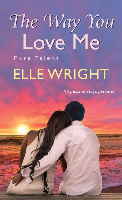 Cover for Elle Wright · The Way You Love Me (Paperback Book) (2021)