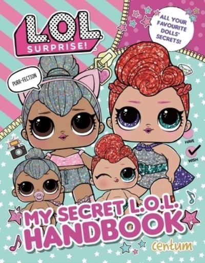 Cover for Mga Entertainment Inc · L.O.L. Surprise!: My Secret L.O.L. Handbook (Paperback Book) (2020)