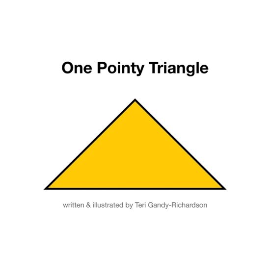 Cover for Teri Gandy-Richardson · One Pointy Triangle (Paperback Bog) (2018)