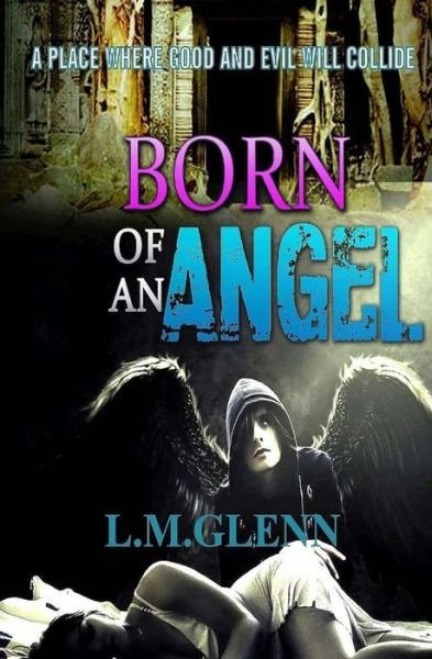 Cover for L M Glenn · Born of an Angel (Paperback Bog) (2014)
