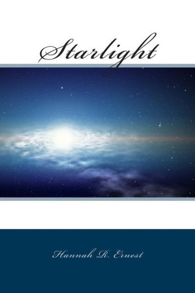 Cover for Ms Hannah R Ernest · Starlight (Paperback Bog) (2015)