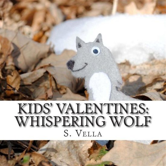 Cover for S Vella · Kids' Valentines: Whispering Wolf (Paperback Bog) (2015)