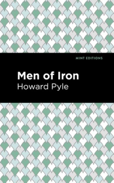 Cover for Howard Pyle · Men of Iron - Mint Editions (Hardcover Book) (2021)