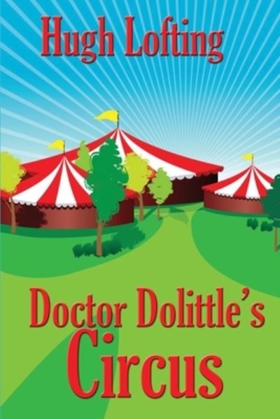 Cover for Hugh Lofting · Doctor Dolittle's Circus (Paperback Bog) (2020)