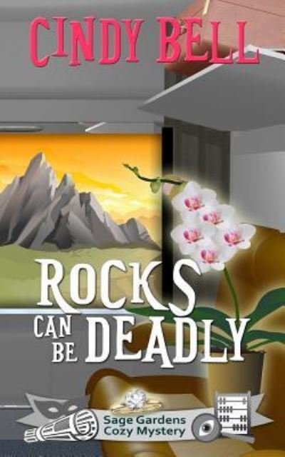 Cover for Cindy Bell · Rocks Can Be Deadly (Taschenbuch) (2015)