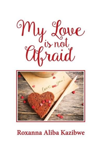 Cover for Eron Ntuulo · My love is not afraid (Paperback Book) (2015)