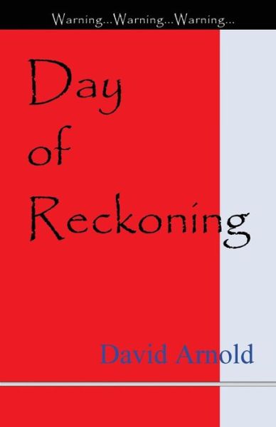 Cover for David R Arnold · Day of Reckoning (Paperback Book) (2016)