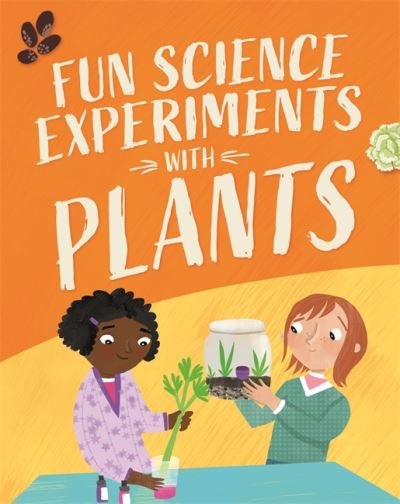 Cover for Claudia Martin · Fun Science: Experiments with Plants - Fun Science (Hardcover bog) (2022)