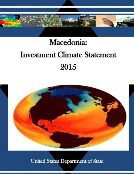 Macedonia - United States Department of State - Książki - Createspace Independent Publishing Platf - 9781530700813 - 24 marca 2016