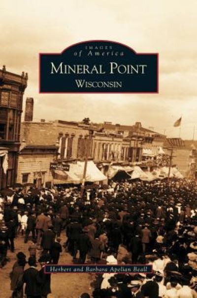 Cover for Herbert Beall · Mineral Point Wisconsin (Hardcover Book) (2000)