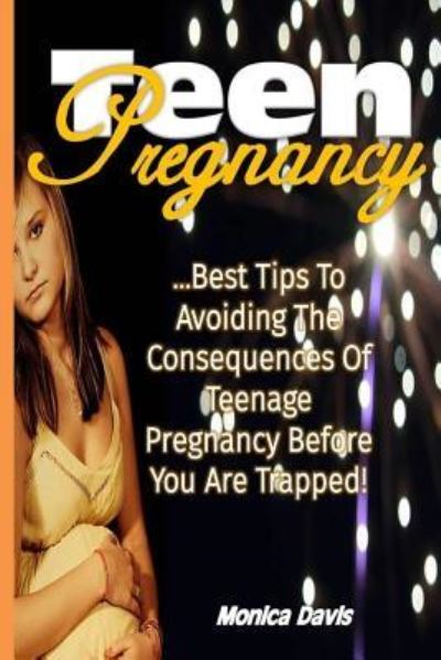 Cover for Monica Davis · Teen Pregnancy (Paperback Book) (2016)