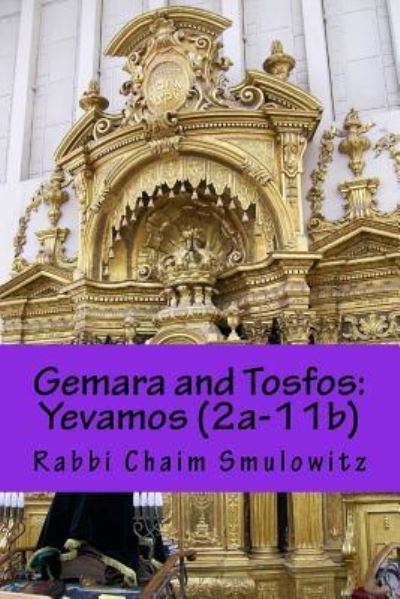 Cover for Rabbi Chaim Smulowitz · Gemara and Tosfos (Paperback Book) (2016)