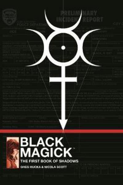 Cover for Greg Rucka · Black Magick: The First Book of Shadows (Hardcover Book) (2019)