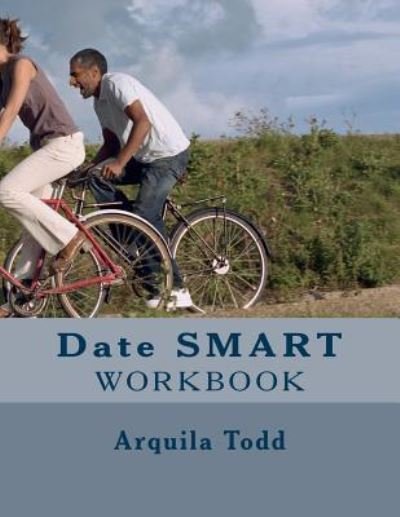 Cover for Arquila A Todd · Date SMART (Taschenbuch) (2016)
