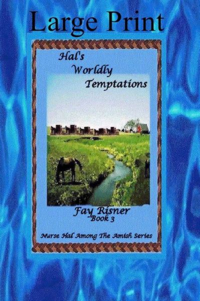 Cover for Fay Risner · Hal's Worldly Temptations (Paperback Book) (2016)