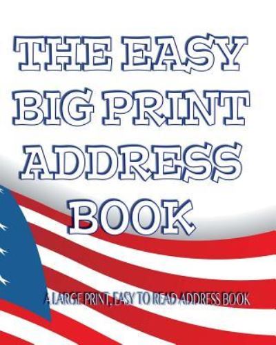 Cover for Snapping Turtle Books · The Easy Big Print Address Book (Paperback Book) (2016)