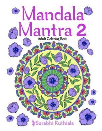 Cover for Surabhi Kuthiala · Mandala Mantra 2 (Paperback Book) (2017)