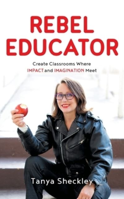 Cover for Tanya Sheckley · Rebel Educator (Bok) (2022)