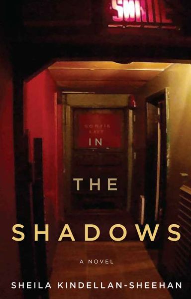 Cover for Sheila Kindellan-Sheehan · In the Shadows (Paperback Book) (2018)