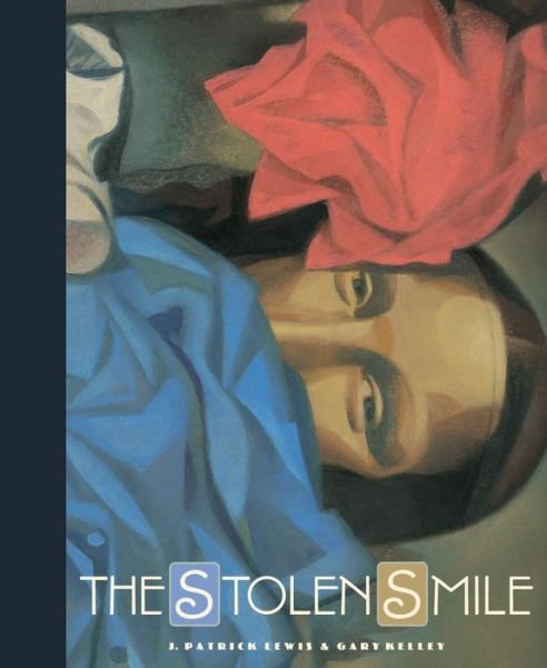 Cover for J. Patrick Lewis · The Stolen Smile (Hardcover Book) (2015)
