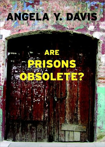 Cover for Angela Davis · Are Prisons Obsolete? (Paperback Bog) [Uitgawe and Revised and Updated to Include New Dev edition] (2003)