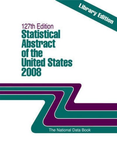 Cover for Federal Government · Statistical Abstract of the United States 2008: The National Data Book (Hardcover Book) [Library, 127 Rev edition] (2008)