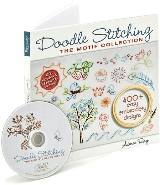 Doodle Stitching: The Motif Collection: 400+ Easy Embroidery Designs - Doodle Stitching - Aimee Ray - Boeken - Lark Books,U.S. - 9781600595813 - 5 oktober 2010