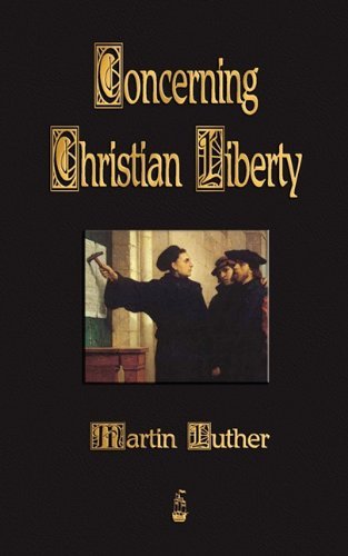 Cover for Martin Luther · Concerning Christian Liberty (Paperback Book) (2009)