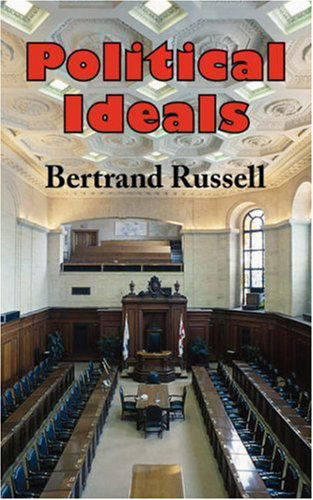 Political Ideals - Bertrand Russell - Livros - Arc Manor - 9781604500813 - 5 de fevereiro de 2008