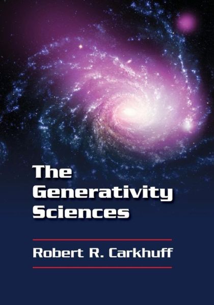 Cover for Robert R. Carkhuff · The Generativity Sciences (Paperback Book) (2014)