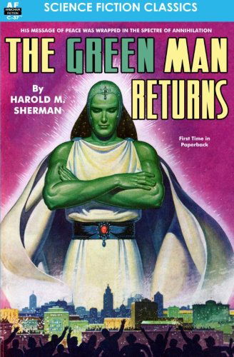 Cover for Harold M. Sherman · The Green Man Returns (Paperback Book) (2014)