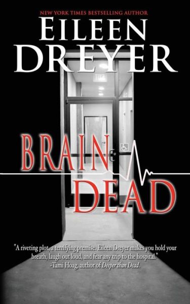 Cover for Eileen Dreyer · Brain Dead (Pocketbok) (2013)