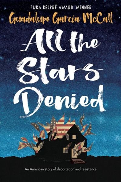Cover for Guadalupe Garcia McCall · All the stars denied (Bok) [First edition. edition] (2018)