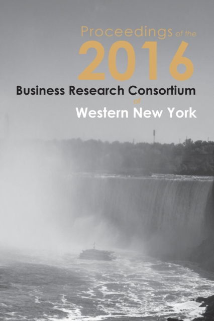 Cover for Paul S Richardson · Proceedings of the 2016 Business Research Consortium (Paperback Book) (2017)