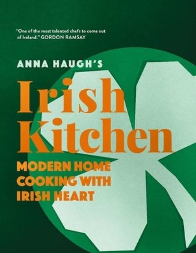 Cooking with Anna - Anna Haugh - Kirjat - Interlink Publishing Group, Incorporated - 9781623716813 - tiistai 1. lokakuuta 2024