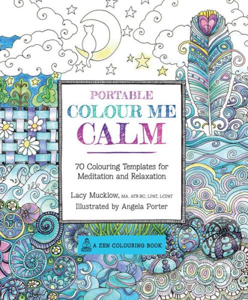 Cover for Lacy Mucklow · Mucklow,Portable Colour Me Calm (Book) (2015)