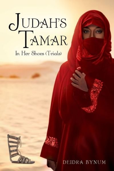Deidra Bynum · Judah's Tamar In Her Shoes (Trials) (Paperback Book) (2021)