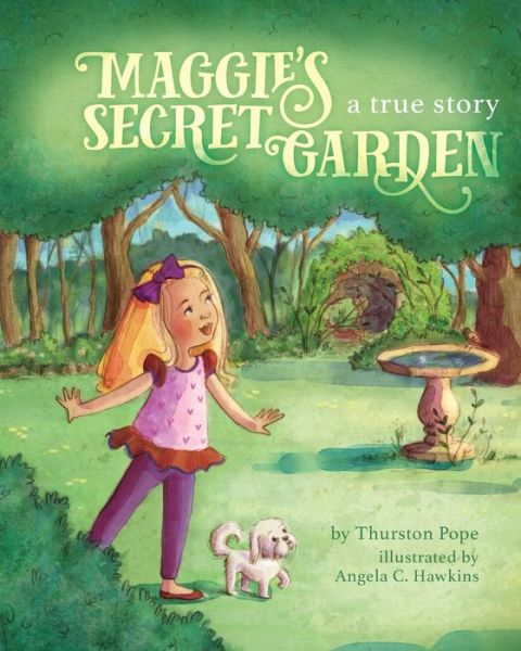 Cover for Thurston Pope · Maggie's Secret Garden (Paperback Book) (2019)