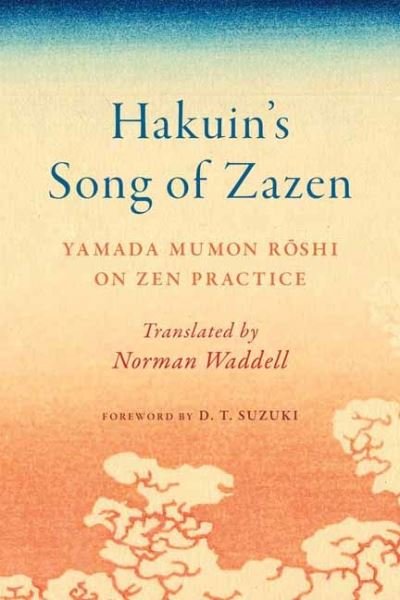 Cover for Yamada Mumon Roshi · Hakuin's Song of Zazen: Yamada Mumon Roshi on Zen Practice (Paperback Bog) (2024)