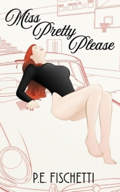 Cover for P E Fischetti · Miss Pretty Please (Hardcover Book) (2020)