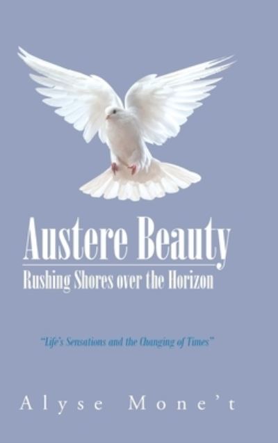 Cover for Alyse Mone't · Austere Beauty (Hardcover Book) (2021)