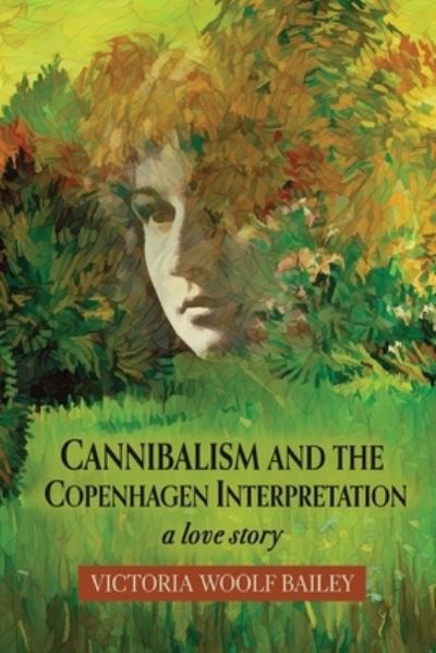 Cover for Finishing Line Press · Cannibalism and The Copenhagen Interpretation (Paperback Book) (2022)