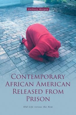 Cover for Anthony Morgan · Contemporary African American Released from Prison (Paperback Book) (2020)