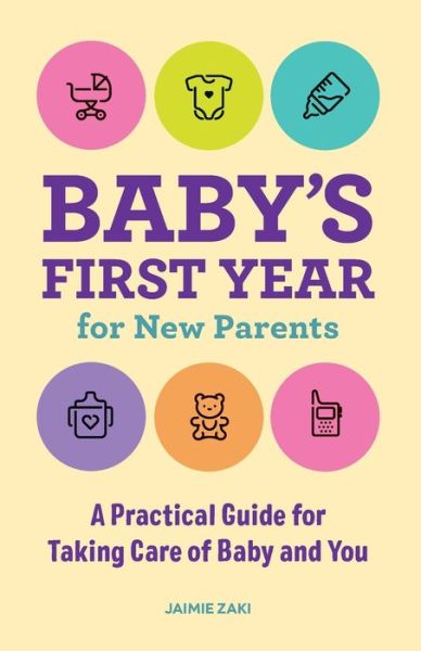 Cover for Callisto Media · Baby's First Year for New Parents (Taschenbuch) (2022)