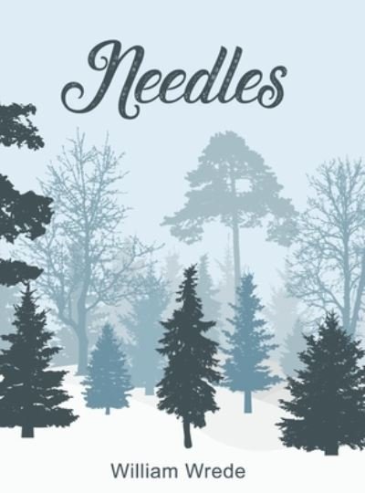 Cover for William Wrede · Needles (Innbunden bok) (2021)