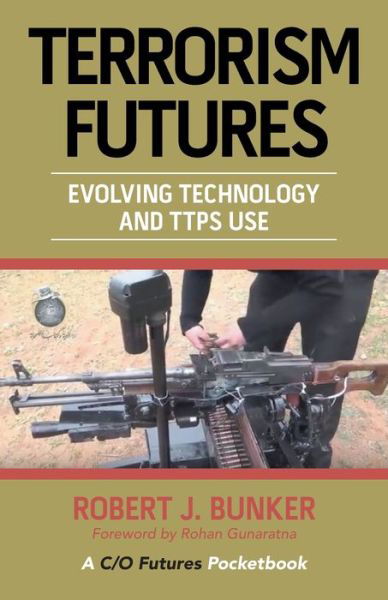 Cover for Dr Robert J Bunker · Terrorism Futures (Paperback Book) (2020)