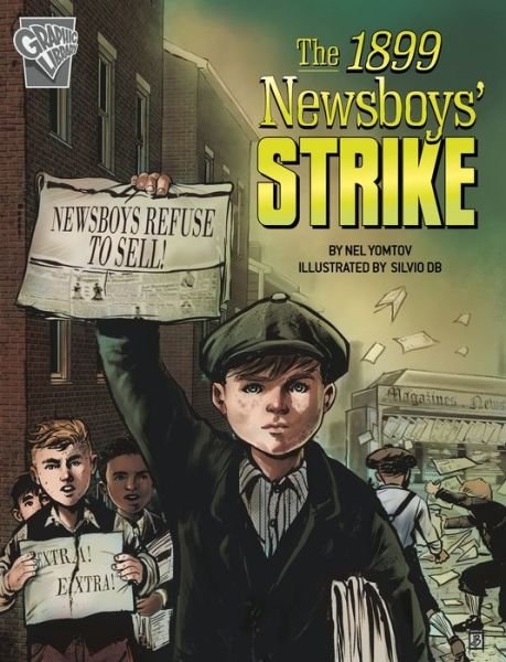 Cover for Nel Yomtov · The 1899 Newsboys' Strike (Hardcover Book) (2022)