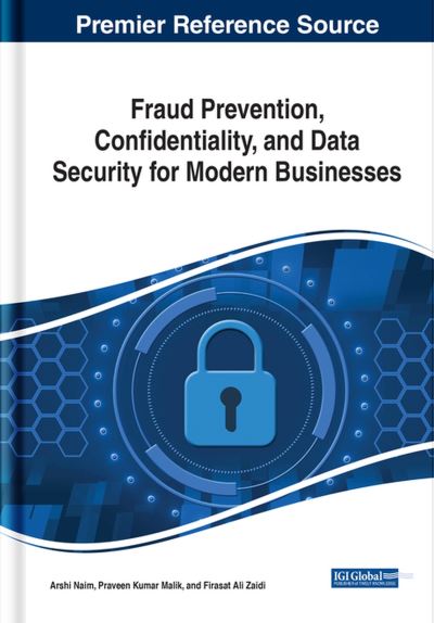 Cover for Fraud Prevention, Confidentiality, and Data Security for Modern Businesses (Hardcover Book) (2023)